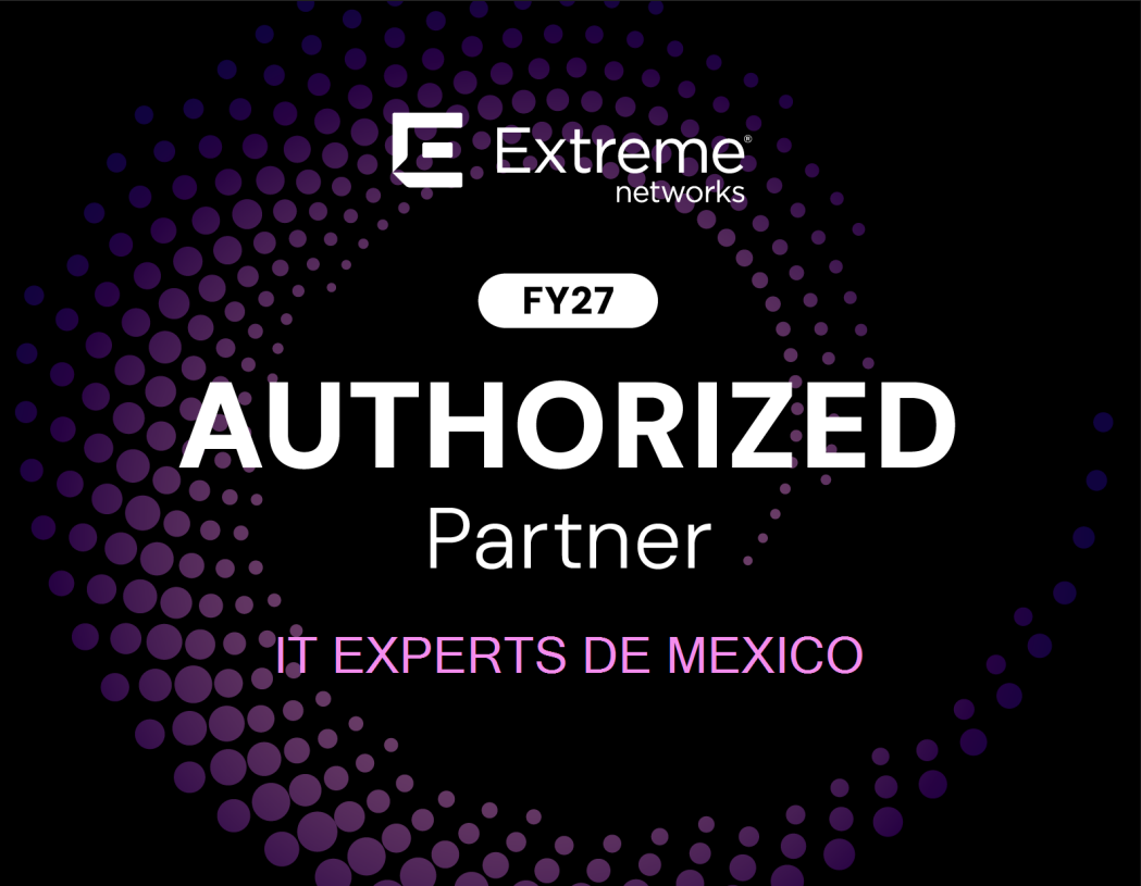 Insignia oficial de Extreme Networks Authorized Partner FY27 otorgada a IT Experts de México